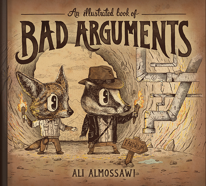 An illustrated Book of Bad Arguments 1